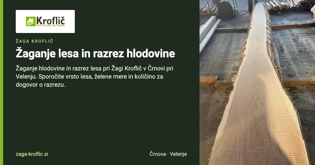 Žaganje lesa | Žaga Kroflič